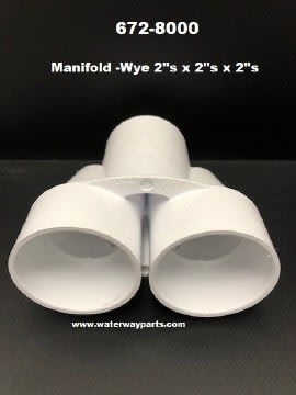 Waterway Manifold-Wye 2"S/2"S/2"S | 672-8000